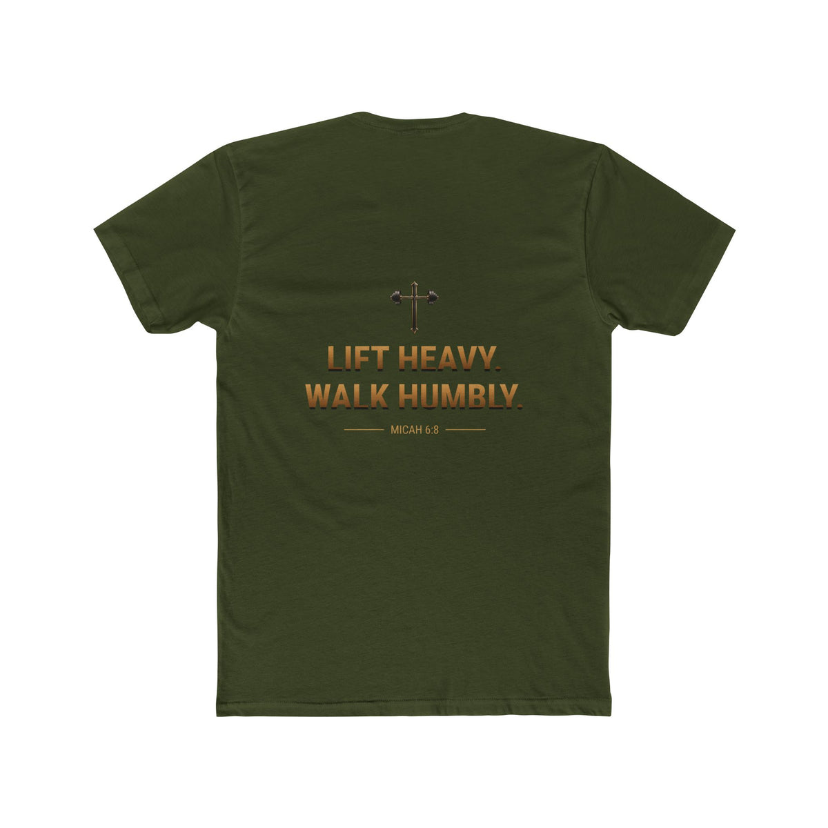 Lift Heavy. Walk Humbly. Fitted Tee